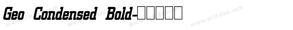 Geo Condensed Bold字体转换